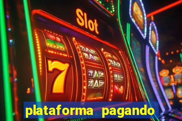 plataforma pagando no cadastro cassino